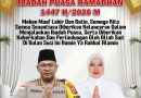 Kapolres Nagan Raya Beserta Staf dan Bhayangkari Sampaikan Ucapan Selamat Menunaikan Ibadah Puasa Ramadhan 1447 H Penuh Doa dan Harapan